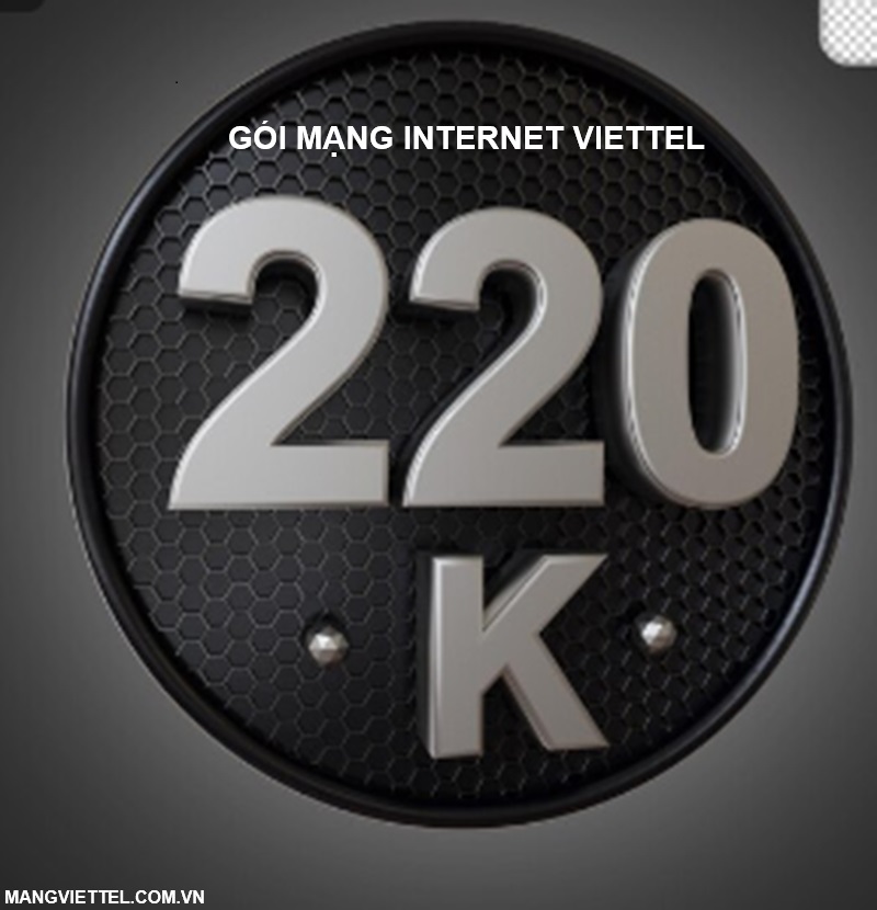 gói mạng internet Viettel 220k