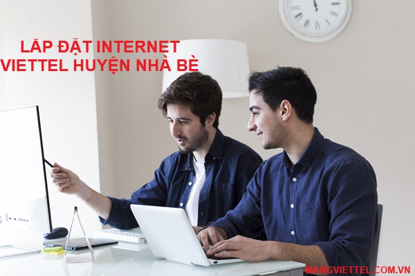 lắp đặt internet Viettel Nhà Bè