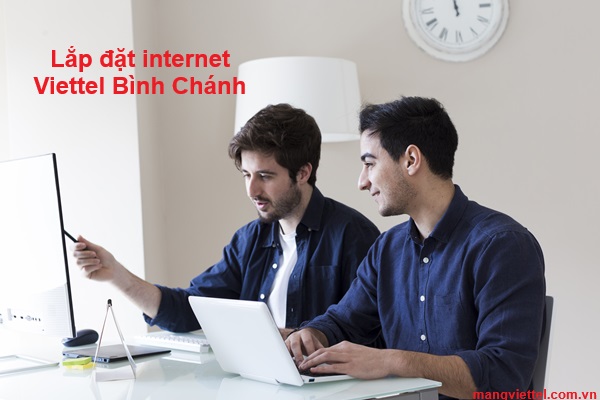 lắp đặt internet Viettel Bình Chánh