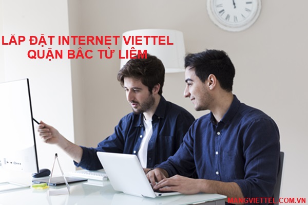 lắp đặt internet Viettel quận bắc từ liêm