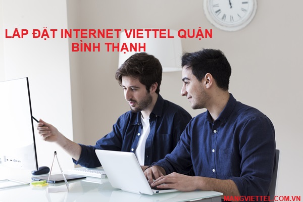 lắp đặt internet Viettel quận bình thạnh