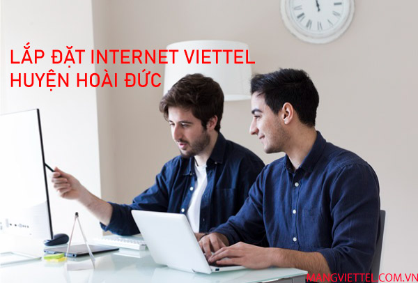 lắp đặt internet Viettel huyện hoài đức