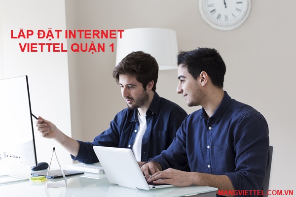 lắp đặt internet Viettel quận 1