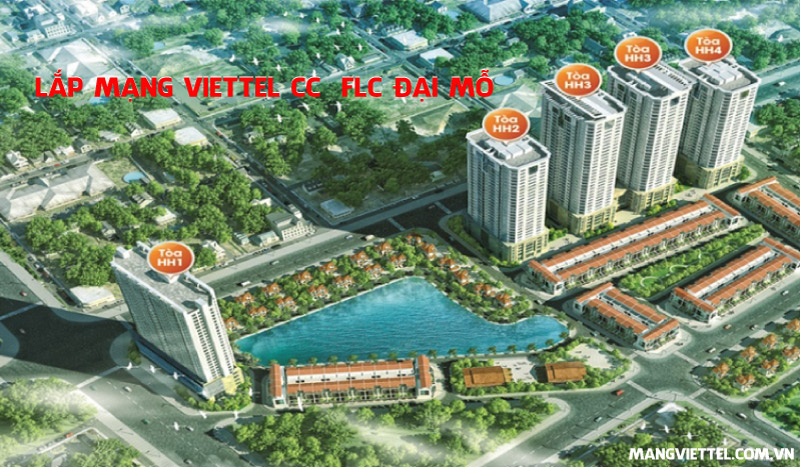 Lắp mạng Viettel CC FLC Garden City Đại Mỗ