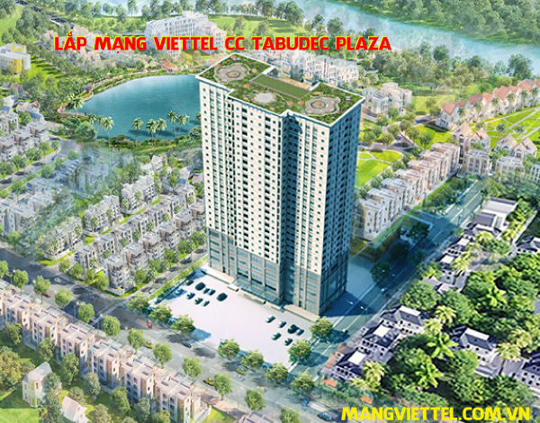 Lắp mạng Viettel cc Tabudec Plaza