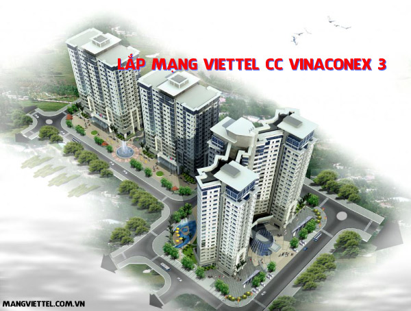 Lắp Mạng Viettel CC Vinaconex 3 