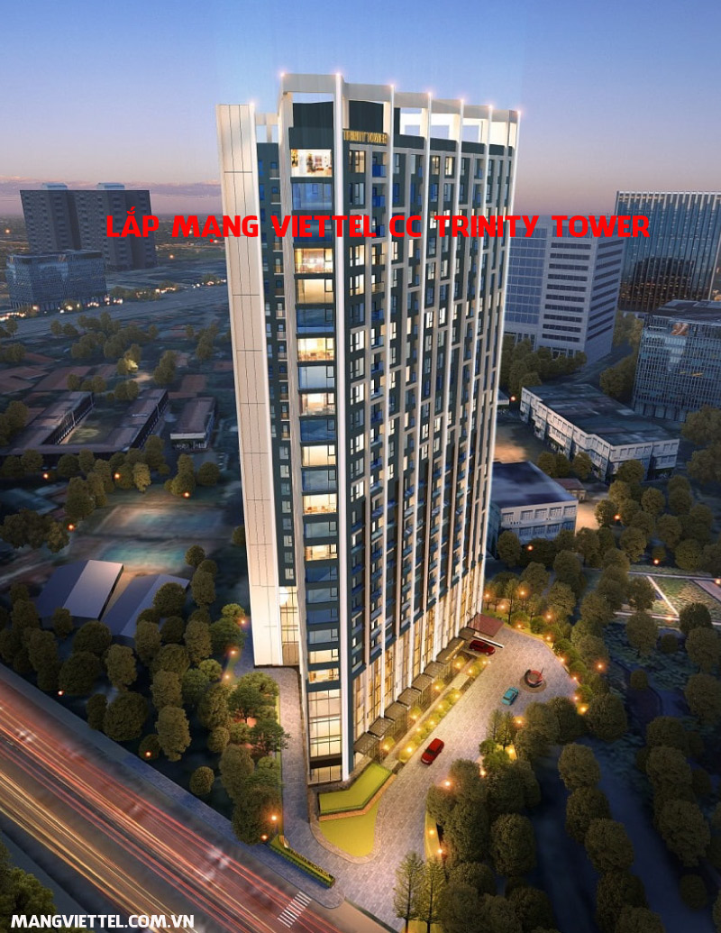 Lắp Mạng Viettel CC Trinity Tower