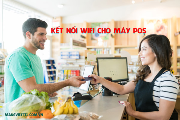 Kết nối wifi cho máy POS