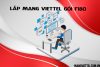 Lắp mạng Viettel gói F180 tốc độ 500Mbps