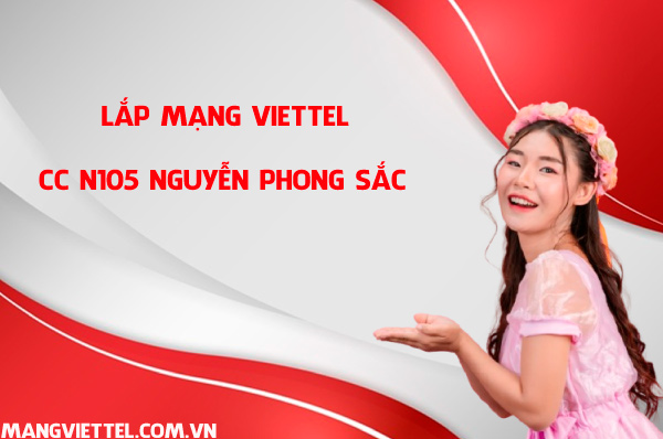 Lắp mạng Viettel CC N105 Nguyễn Phong Sắc