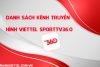 Danh Sách Kênh Truyền Hình Viettel Gói SportTV360