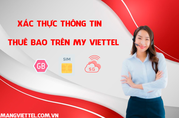Xác Thực Thông Tin Thuê Bao Trên My Viettel